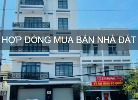 Mẫu hợp đồng mua bán nhà đất mới nhất 2021